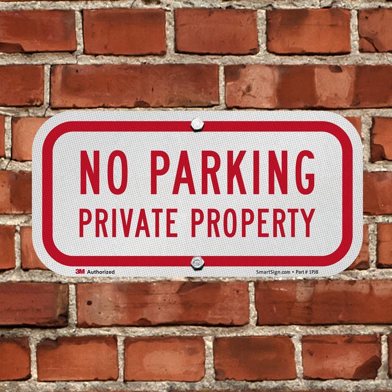 SmartSign - K-4232-EG-06x12-D5 "No Parking - Private Property" Sign | 6" x 12" 3M Engineer Grade Reflective Aluminum - Image 4